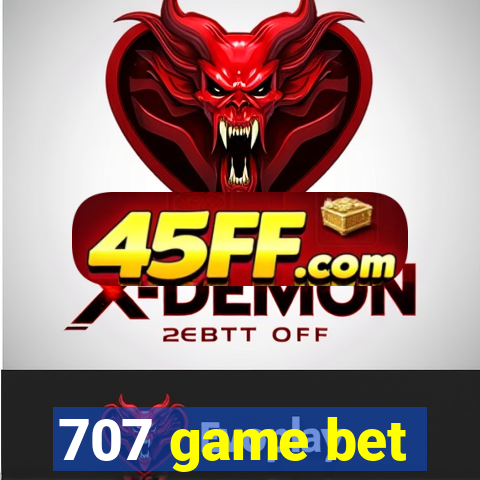 707 game bet